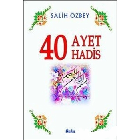 40 Ayet 40 Hadis Salih Özbey