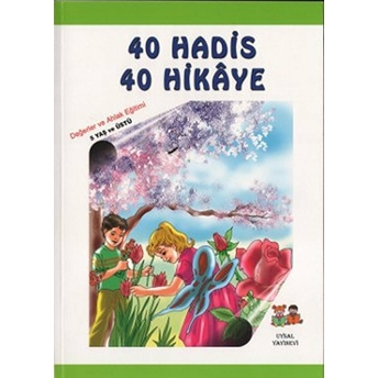 40 Hadis 40 Hikaye (3 Cilt Bir Arada) Asım Uysal