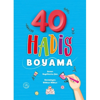 40 Hadis Boyama Hayrünnisa Şen