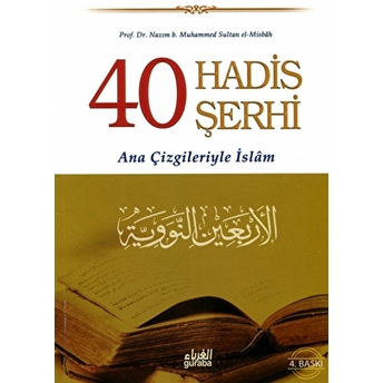 40 Hadis Şerhi - Nazım B. Muhammed Sultan El-Misbah