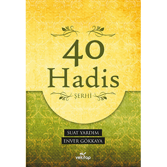 40 Hadis Şerhi Suat Yardım