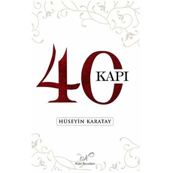 40 Kapı Hüseyin Karatay