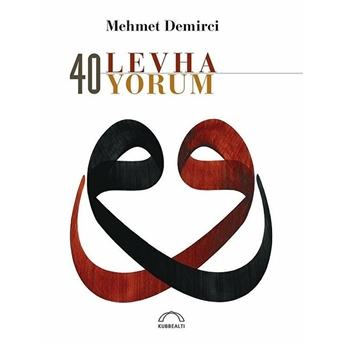 40 Levha 40 Yorum Mehmet Demirci