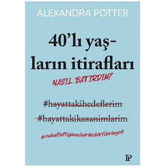 40’Lı Yaşların Itirafları Alexandra Potter