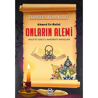 40 Onların Alemi Ahmed Er-Rufai