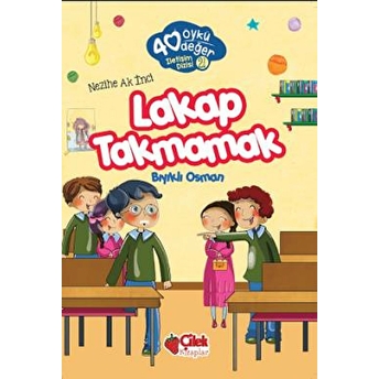 40 Öykü 40 Değer-Lakap Takmamak Bıyıklı Osman Nezihe Ak Inci