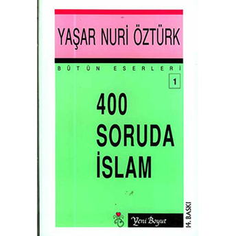 400 Soruda Islam Yaşar Nuri Öztürk