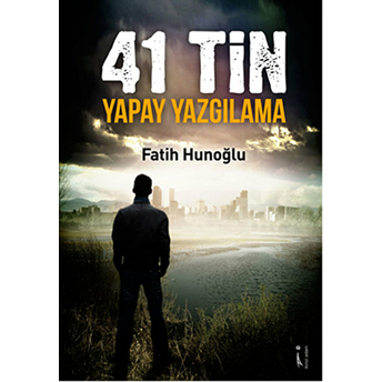 41 Tin Yapay Yazgılama Fatih Hunoğlu