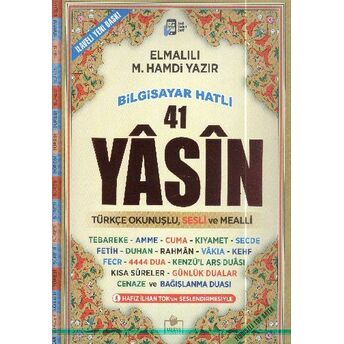 41 Yasin Cami Boy Fihristli Bilgisayar Hatlı Türkçe Okunuşlu Ve Sesli Mealli Elmalılı Muhammed Hamdi Yazır