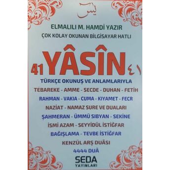 41 Yasin Türkçe Okunuş Ve Anlamlarıyla (Cep Boy 224 Sayfa ) Elmalılı Muhammed Hamdi Yazır