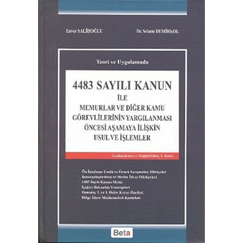 4483 Sayılı Kanun Ile Memurlar Ve Diğer Kamu Görevlerinin Yargılanması Öncesi Aşamaya Ilişkin Usul Ve Işlemler Ciltli Selami Demirkol