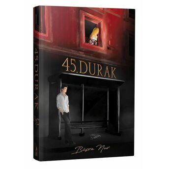 45. Durak (Ciltli) Büşra Nur