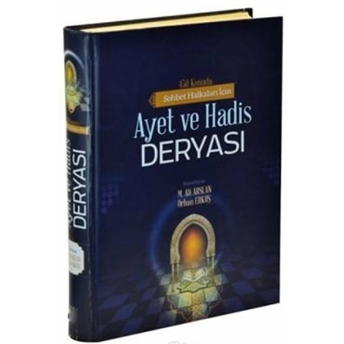 450 Konuda Sohbet Halkaları Için Ayet Ve Hadis Deryası