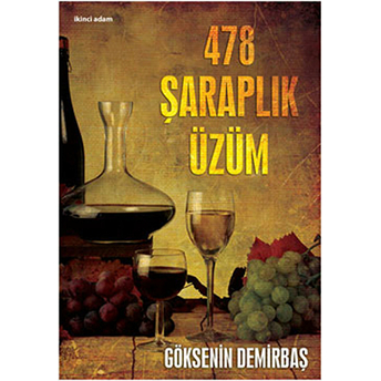 478 Şaraplık Üzüm Göksenin Demirbaş