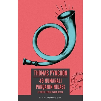 49 Numaralı Parçanın Nidası Thomas Pynchon