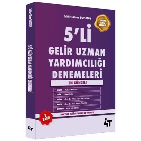 4T Yayınları Gelir Uzman Yardımcılığı 5 Deneme 2. Baskı Arda Hakan Öğretir