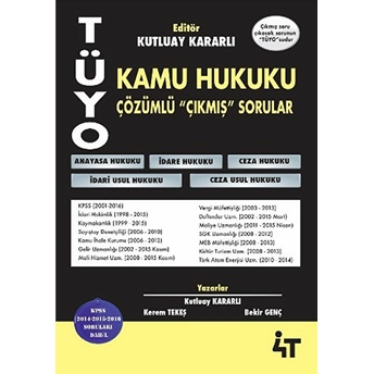 4T Yayınları Tüyo Kamu Hukuku Çözümlü Çıkmış Sorular - Bekir Genç