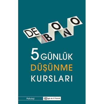 5 Günlük Düşünme Kursları Edward De Bono