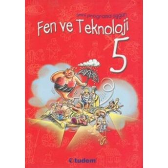 5. Sınıf Fen Ve Teknoloji (Yeni Programa Uygun) Kolektif