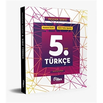 5. Sınıf Türkçe Konu Özetli Soru Bankası - Mozaik Serisi Sevgi Koyupınar