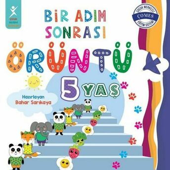 5 Yaş Bir Adım Sonrası Örüntü Bahar Sarıkaya