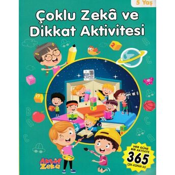 5 Yaş Çoklu Zeka Ve Dikkat Aktivitesi - Yeşil Kitap Kolektıf