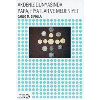 5. Yy'dan 17. Yy'a Akdeniz Dün. Par Carlo M. Cipolla