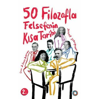 50 Filozofla Felsefenin Kısa Tarihi Jeremy Stangroom