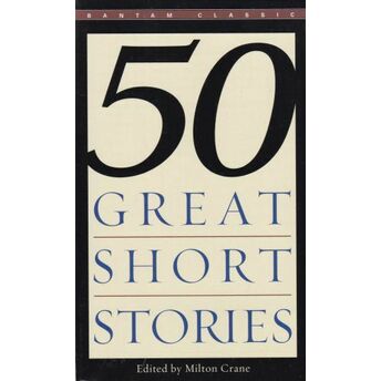 50 Great Short Stories Milton Crane