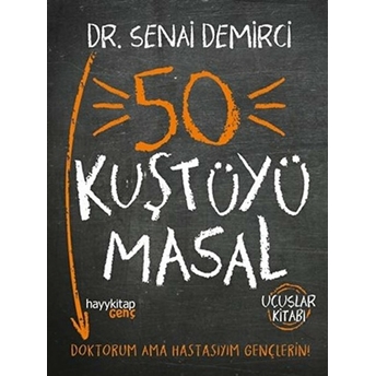 50 Kuştüyü Masal Senai Demirci