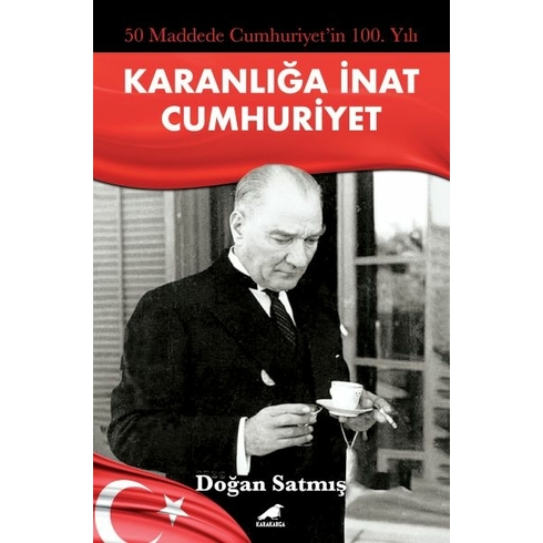 50 Maddede Cumhuriyetin 100. Yılı Doğan Satmış