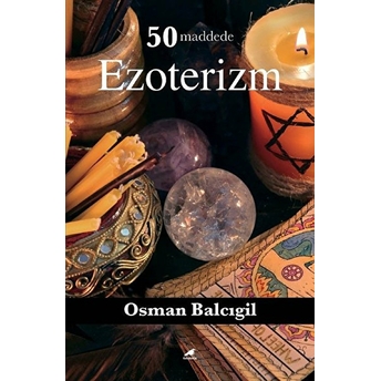 50 Maddede Ezoterizm Osman Balcıgil