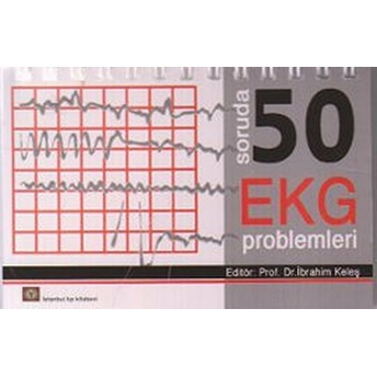 50 Soruda Ekg Problemleri Kolektif