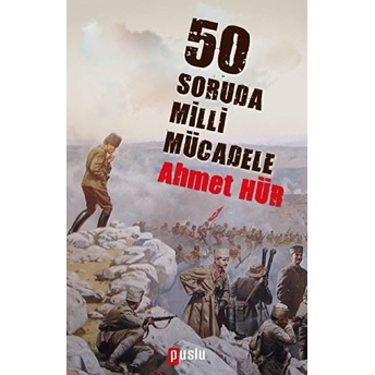 50 Soruda Milli Mücadele