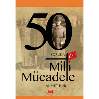 50 Soruda Milli Mücadele Ahmet Hür