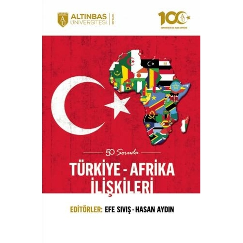 50 Soruda Türkiye-Afrika Ilişkileri Efe Sıvış