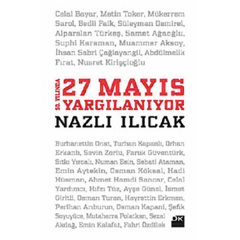 50. Yılında 27 Mayıs Yargılanıyor Nazlı Ilıcak