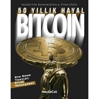 50 Yıllık Hayal Bitcoin Saadettin Konukseven,Tuna Özen