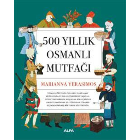 500 Yıllık Osmanlı Mutfağı Marıanna Yerasımos