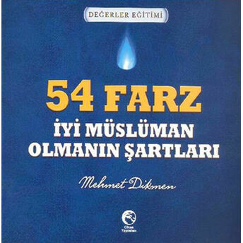 54 Farz (Iyi Müslüman Olmanın Şartları) Mehmet Dikmen