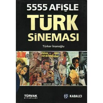 5555 Afişle Türk Sineması Türker Inanoğlu