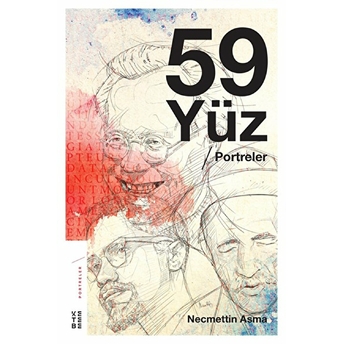 59 Yüz - Portreler Necmettin Asma