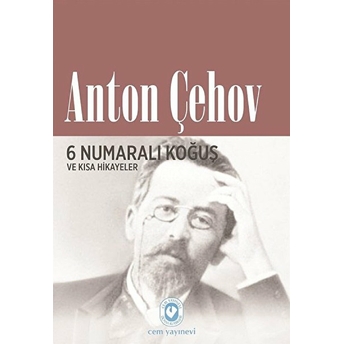 6 Numaralı Koğuş Ve Kısa Hikayeler Anton Pavloviç Çehov