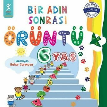 6 Yaş Bir Adım Sonrası Örüntü Bahar Sarıkaya