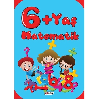 6+Yaş Matematik - Kolektif