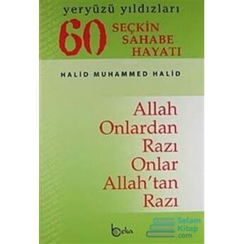 60 Seçkin Sahabe Hayatı (Ciltli-Ithal) Halid Muhammed Halid