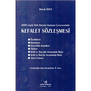 6098 Sayılı Türk Borçlar Kanunu Çerçevesinde Kefalet Sözleşmesi Ciltli Burak Özen