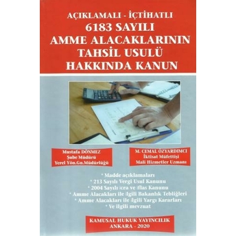 6183 Sayılı Amme Alacaklarının Tahsil Usulü Hakkında Kanun Mustafa Dönmez