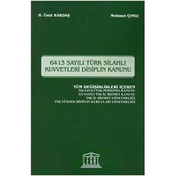 6413 Sayılı Türk Silahlı Kuvvetleri Disiplin Kanunu Mehmet Çıngı