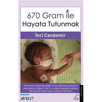 670 Gram Ile Hayata Tutunmak